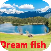Play Dream fish