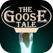 Play The Goose Tale
