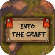 Into The Craft