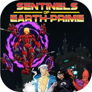 Sentinels of Earth-Prime