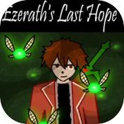 Ezerath's Last Hope