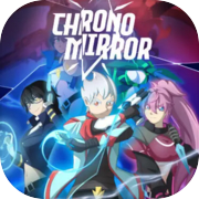 Play Chrono Mirror