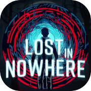 Lost in Nowhere