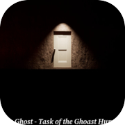 Play The Ghost - Task of the Ghost Hunters
