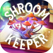 Play Shroom Keeper