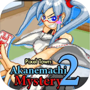 Pixel Town: Akanemachi Mystery 2