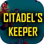 Citadel's Keeper