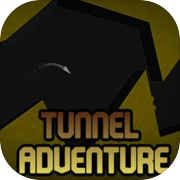 Play Tunnel Adventure