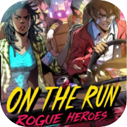 Play On the Run: Rogue Heroes