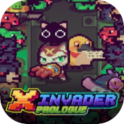 X Invader: Prologue