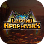 Legend Of Apophyxis