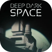 Play Deep Dark Space