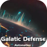 Galactic Defense: Automation