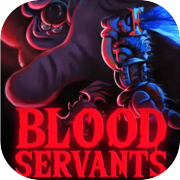 Play Blood Servants