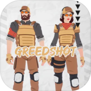 Play Greedshot