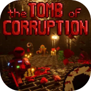 Play The Tomb of Corruption