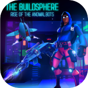 Play The BuildSphere ~ Rise of the Anomalbots