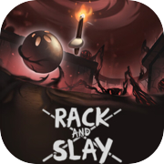 Play Rack and Slay
