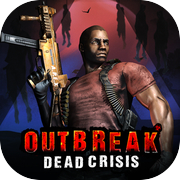 Play Outbreak Dead Crisis
