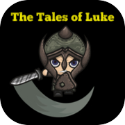 The Tales of Luke - Trial