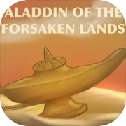 Play Aladdin of the Forsaken Lands