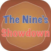 The Nine’s Showdown