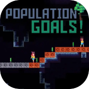 Population Goals!