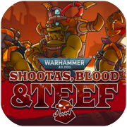 Play Warhammer 40,000: Shootas, Blood & Teef
