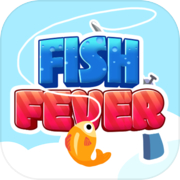 Fish Fever