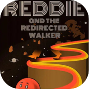 Play Reddie and the Redirected Walker: Module 01 (Alpha)