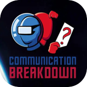 Play Communication Breakdown