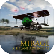 Play Mirage: A Biplane Adventure