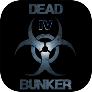 Play Dead Bunker 4: Apocalypse