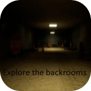 Explore The Backrooms