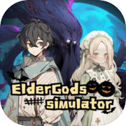 Play 古神模拟器ElderGods Simulator