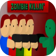Zombie Killin'