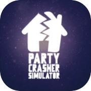 Party Crasher Simulator