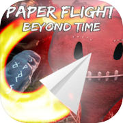 Play Paper Flight - Beyond Time
