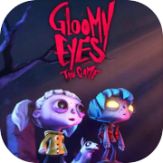 Gloomy Eyes - The Game