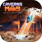 Caverns of Mars: Recharged