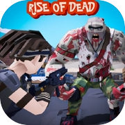 Rise Of Dead - Zombie Survival