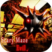 Scary Maze Evil