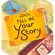 Play Tell Me Your Story