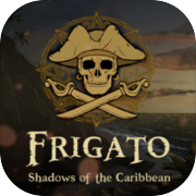 Play Frigato: Shadows of the Caribbean