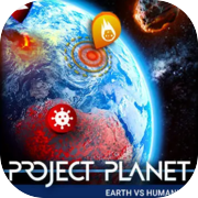 Play Project Planet - Earth vs Humanity