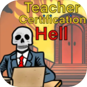 Teacher Certification Hell