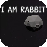 I AM RABBIT