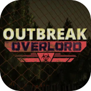 Play Outbreak Overlord