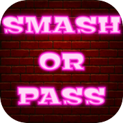 Smash or Pass Challenge