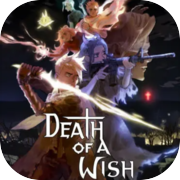 Death of a Wish